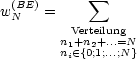  (BE)       sum 
wN   =
       nV1e+rnte2il+u..n.=gN
       ni (- {0;1;...;N}
