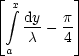  |_          _| 
  integral x dy p
 |_   --- -- _| 
 a  c   4