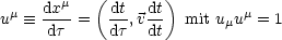        m   (       )
um  =_  dx-=  -dt,vdt  mit umum = 1
     dt     dt   dt
