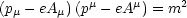 (pm- eAm) (pm - eAm) = m2
