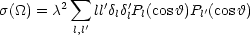         2 sum   '  '         '
s(_O_) = c   'lldldlPl(cosh)Pl(cosh)
          l,l
